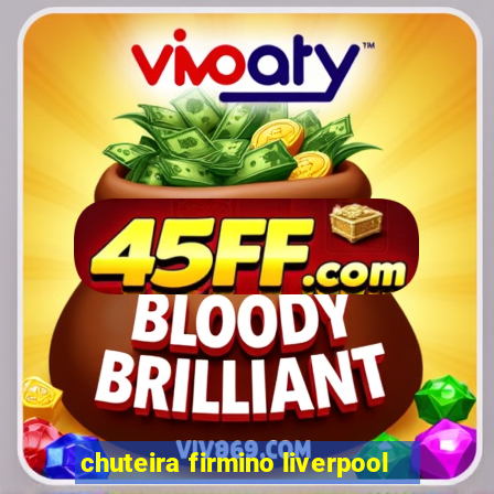 chuteira firmino liverpool